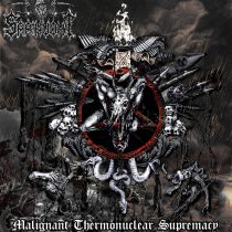 SARINVOMIT – Malignant Thermonuclear Supremacy LP / DieHard LP / CD / Digipal CD