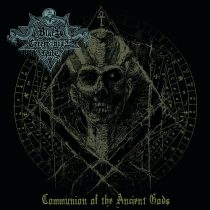 BLACK CEREMONIAL KULT – Communion Of The Ancient Gods LP