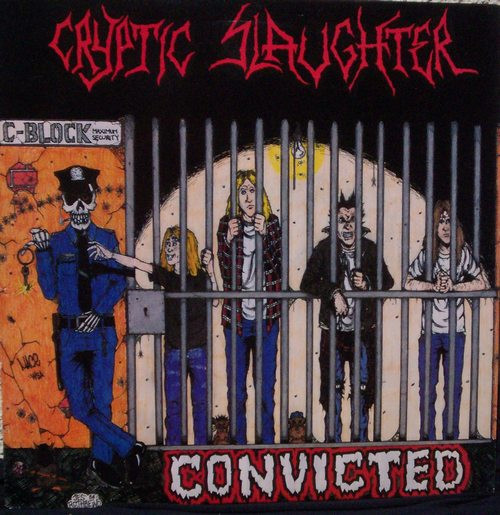 Cryptic Slaughter - Convicted LP