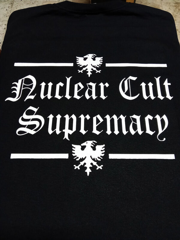 CONQUEROR - Nuclear Cult Supremany (w/backprint) - T-SHIRT - LONGSLEEVE - HOODIE - Image 5