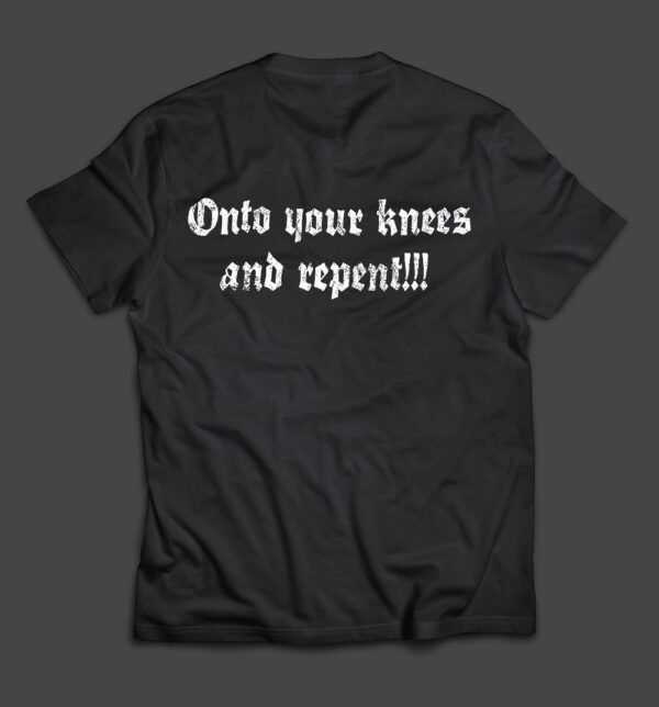 ASPHYX - Onto Your Knees and Repent (w/backprint)  - MERCH - T-SHIRT - LONGSLEEVE - HOODIE - Image 2