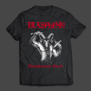 Blasphemy - Blasphemous Attack (w/backprint) - MERCH - T-SHIRT - LONGSLEEVE - HOODIE