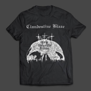 CLANDESTINE BLAZE - New Golgotha Rising - MERCH - T-SHIRT - LONGSLEEVE - HOODIE
