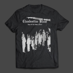 CLANDESTINE BLAZE - Night Of The Unholy Flames - T-SHIRT - LONGSLEEVE - HOODIE