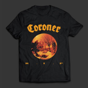 CORONER  - R.I.P.  - MERCH - T-SHIRT - LONGSLEEVE - HOODIE