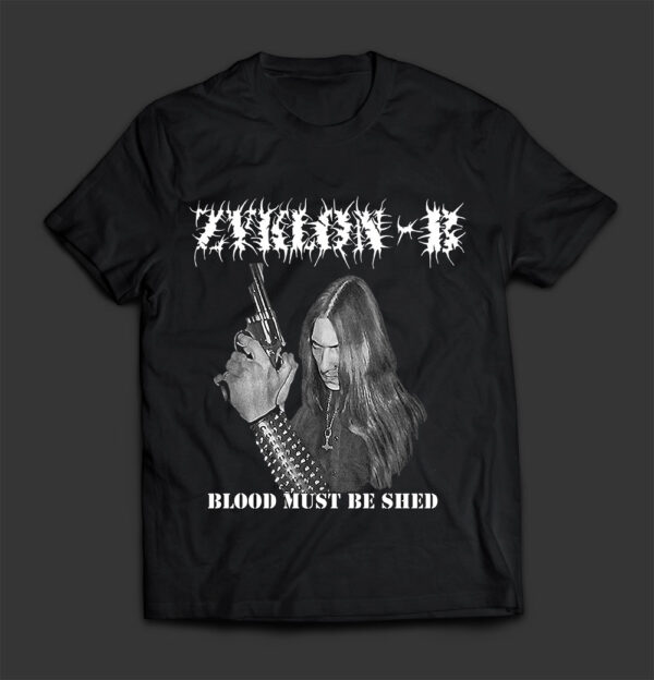ZYKLON - B - Blood Must Be Shed model 2 - MERCH - T-SHIRT - LONGSLEEVE - HOODIE (w/backprint)