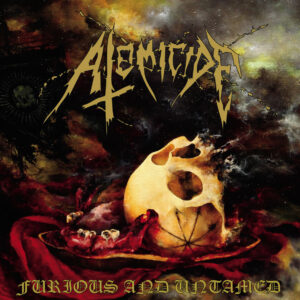 ATOMICIDE - FURIOUS AND UNTAMED CD DIGIPACK EP+ REH 2018