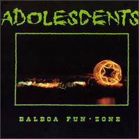Adolescents - Balboa Fun*Zone LP