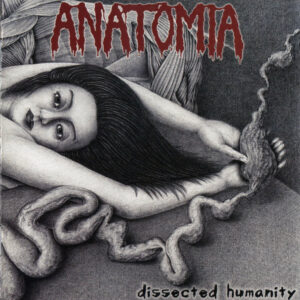Anatomia - Dissected Humanity CD