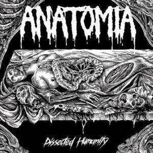 ANATOMIA ‎– Dissected Humanity CD