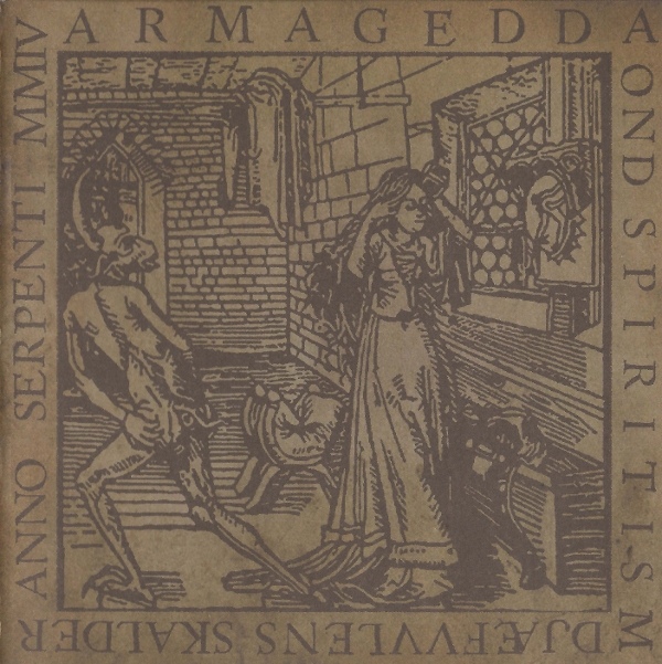 ARMAGEDDA ‎– Ond Spiritism Djæfvvlens Skalder Anno Serpenti MMIV  CD