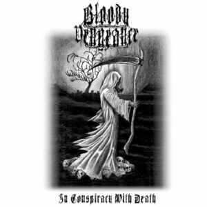 BLOODY VENGEANCE - - In Conspiracy with Death CD