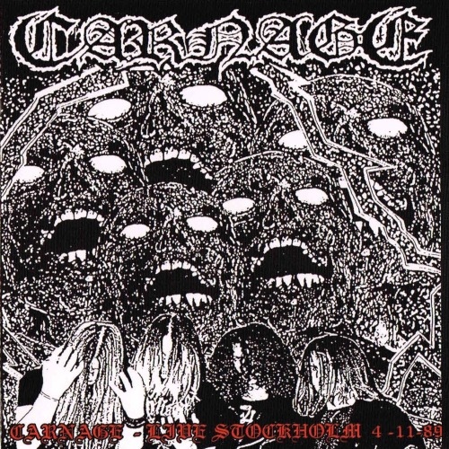 CARNAGE ‎– Live Stockholm 4-11-89 CD