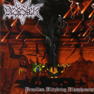 DESASTER - Brazilian Blitzkrieg Blasphemies CD
