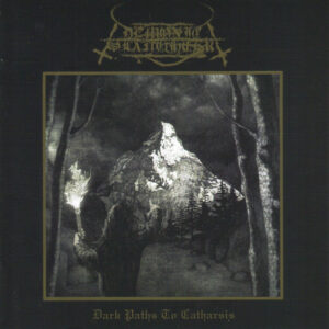 DEMONIC SLAUGHTER ‎– Dark Paths To Catharsis CD