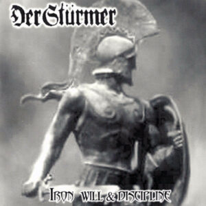 DER STURMER - Iron Will & Discipline 7"EP