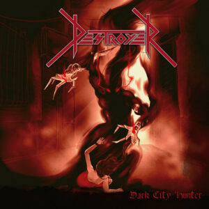 Destroyer - Dark City Hunter CD