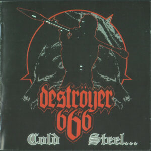 DESTRÖYER 666 ‎– Cold Steel...For An Iron Age CD