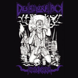 DESTROYER ATTACK ‎– Diabolical Ectoplasm MCD