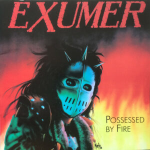 EXUMER - Possessed By Fire CD
