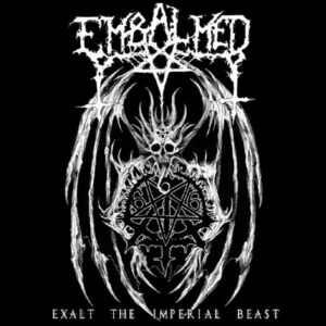 EMBALMED - Exalt The Imperial Beast LP