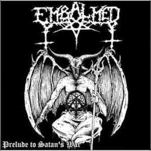 EMBALMED - Prelude To Satan's War CD