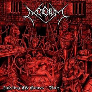 EXCIDIUM - Infecting The Graves Vol 2  CD