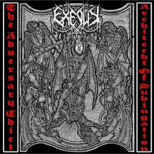 EXEQUY - The Adversary Edict / Architect Of Subjugation CD