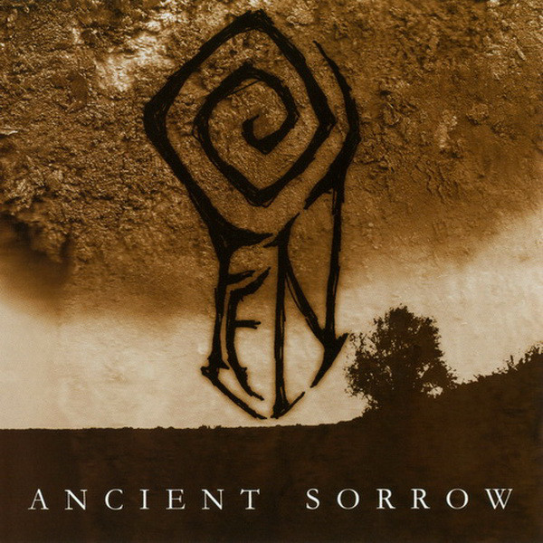 FEN ‎– Ancient Sorrow MCD