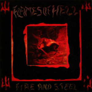 FLAMES OF HELL - Fire And Steel CD