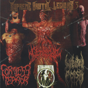 FORMLESS TERROR / GENOCIDE / INFECTED FLESH / STILLBIRTH - Supreme Brutal Legions 3 - 4 Way Split CD