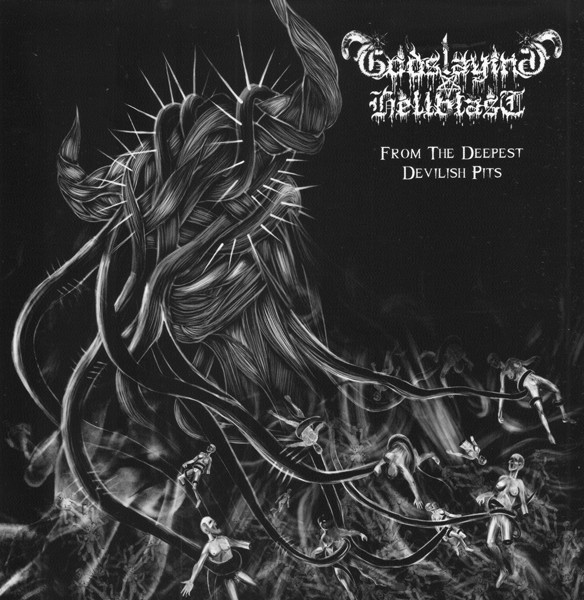 GODSLAYING HELLBLAST  From The Deepest Devilish Pits...   EP