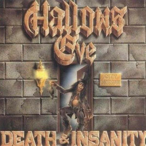 HALLOWS EVE - Death & Insanity CD