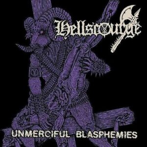 HELLSCOURGE - Unmerciful Blasphemies  CD