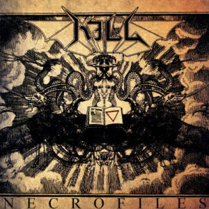 KILL - Necrofiles , CD