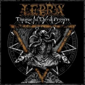 LEPRA - Tongue Of Devil Prayers CD
