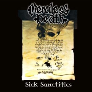 MERCILESS DEATH - Sick Sanctities CD