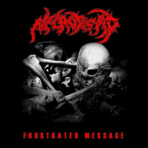 NECRODEAD  ‎– Frustrated Message CD
