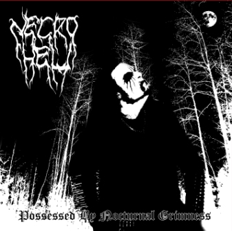 NECROHELL - Possessed By Nocturnal Grimness LP