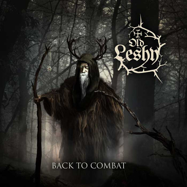 Old Leshy ‎– Back To Combat CD