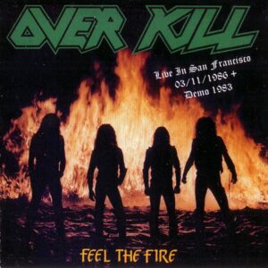 OVERKILL - Live In San Francisco 03/11/1986 + Demo 1983