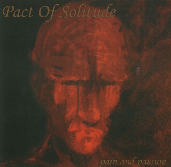 PACT OF SOLITUDE - Pain and Passion MCD