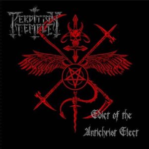 PERDITION TEMPLE  Edict of the Antichrist Elect, ...