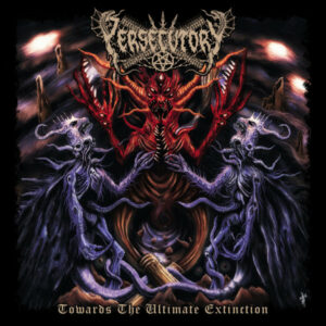 PERSECUTORY – Towards The Ultimate Extinction CD