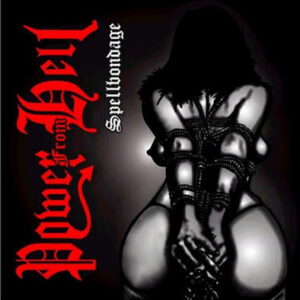 POWER FROM HELL - Spellbondage CD
