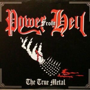 POWER FROM HELL - The True Metal CD