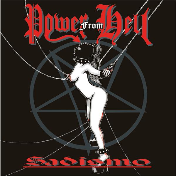 POWER FROM HELL - Sadismo CD