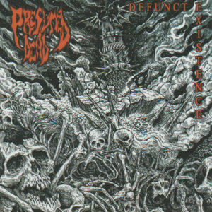 PRESUMED DEAD ‎– Defunct Existence CD