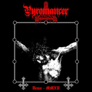 PYROMANCER - Demo MMXV // MCD