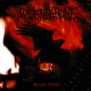 RAVEN THRONE - Вечный, Тёмный CD